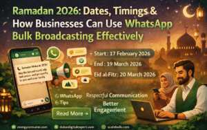 Ramadan 2026 dates and timings with WhatsApp bulk broadcasting strategy for business marketing